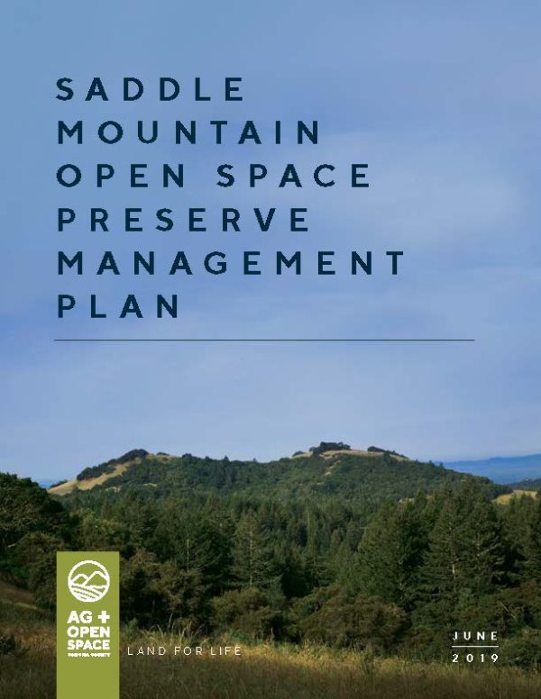 Saddle Mountain Open Space Preserve Management Plan. Logo: Ag + Open Space Sonoma County. Land for life. June 2019.