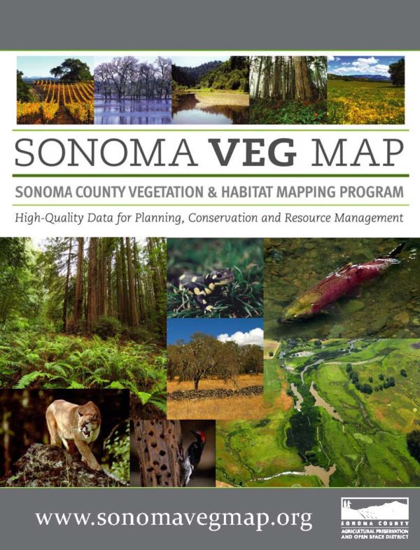 Sonoma Veg Map. Sonoma County Vegetation & Habitat Mapping Program. High-Quality Data for Planning, Conservation and Resource Management. www.sonomavegmap.org.